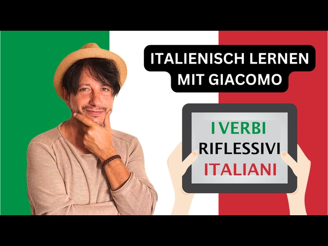 Italienische Reflexivverben: Einfache Erklärungen und Tipps zum Verstehen!